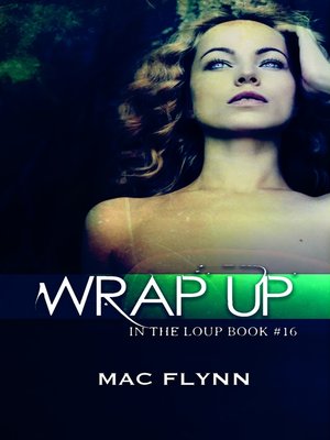cover image of Wrap Up (In the Loup